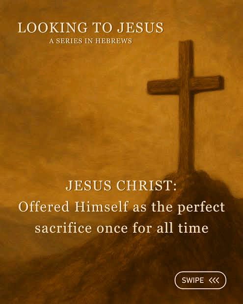 REFLECTION: Christ Once for all Sacrifice